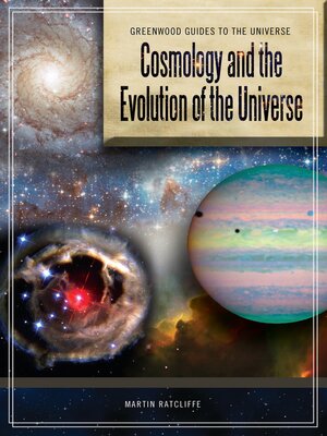 cover image of Cosmology and the Evolution of the Universe